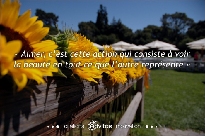 Aimer, cest de voir la beaut en tout ce que lautre reprsente