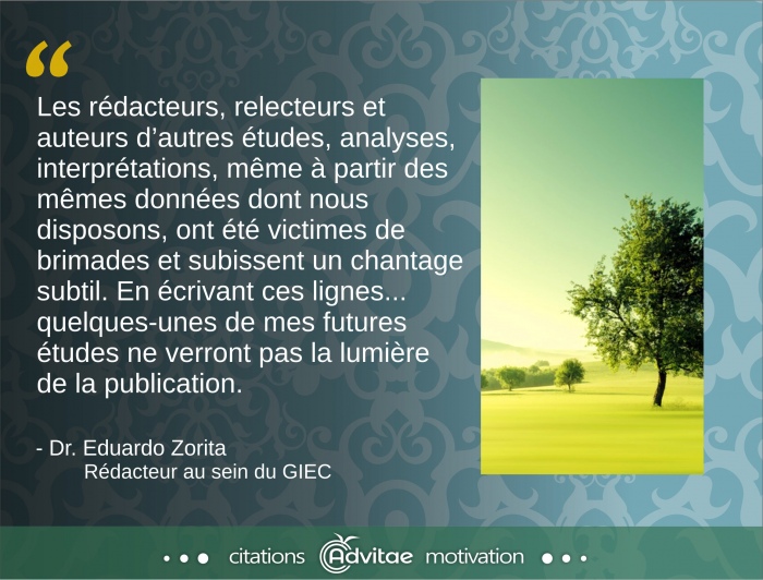 Climat: Les rdacteurs, relecteurs et auteurs dautres tudes du GIEC ont t victimes de brimades et subissent un chantage subtil