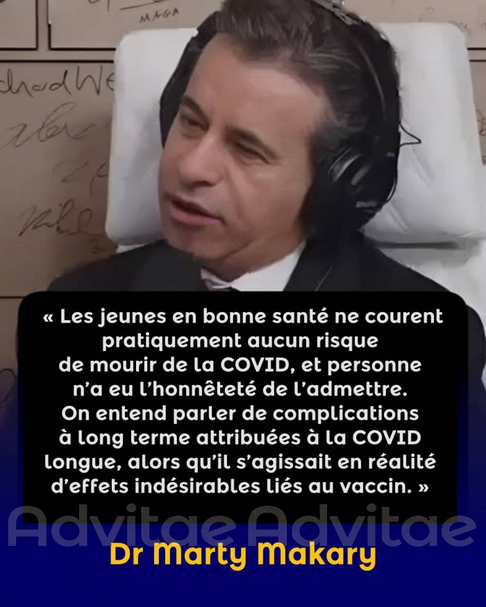 Dr Makary: Les jeunes en bonne sant� ne courent pratiquement aucun risque de mourir de la COVID et le COVID LONG est une ffet du vaccin