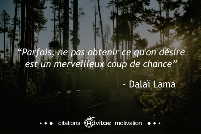 Parfois, ne pas obtenir ce qu'on dsire est un merveilleux coup de chance