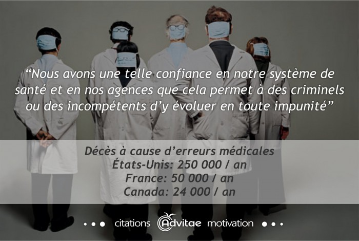 Notre confiance aveugle permet  des criminels d'oeuvrer dans le systme de sant